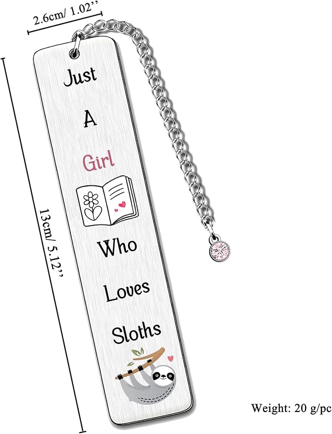 Sloths Bookmarks Cute Bestie Women Teens Distance Accompany Just a Girl who Loves Sloths Daughter Sister Niece Friend Accessory Personalised Birthday Wife Valentines Day Sloth Lover Christmas Gifts