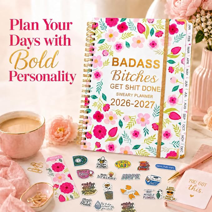 Badass Bitches Get Shit Done Sweary A5 Planner 2026-2027 - 6.2*8.5" Weekly Monthly You Are A Badass Calendar for Women, Fuck It Swear Daily Notebook Goals Productivity Journal Affirmations Gift, White