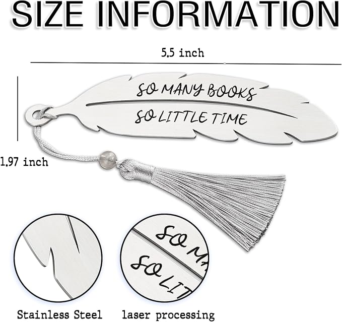 “So Many Books So Little Time” Quote Bookmark Gifts, Inspirational Reading Gifts for Book Lovers, Teachers, Students, Librarians, Women Men Readers, Feather Metal Bookmark with Tassel VBK210