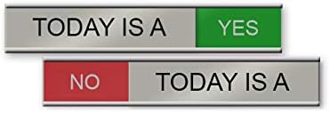 "Today Is A" Slider Sign (Red/Green, 6x1)