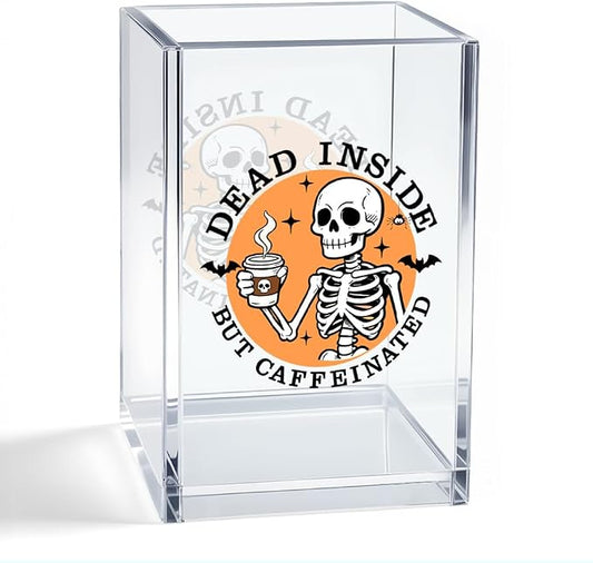 Dead Inside But Caffeinated Acrylic Pen Holder, Funny Skeleton Coffee Pencil Cup Desk Organizer, Coffee Lover Gifts for Women Men Friend Coworker Student Teacher, Gothic Office Desk Decor