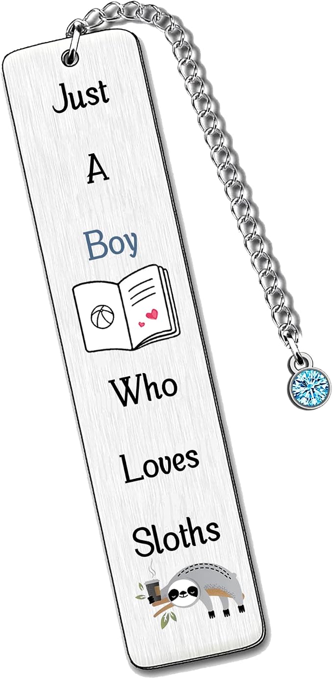 Sloths Bookmarks Cute Best Friend Man Teens Distance Accompany Just a Boy who Loves Sloths Sloth Lover Son Brother Grandson Godson Book Accessory Personalised Birthday Valentines Day Christmas Gifts