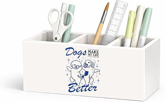 Dogs Make My Life Better Wooden Desk Organizer, Cute Dog Design Pen Pencil Holder with 3 Compartments, Decorative Office Supply Storage Box for Desk, Home, Office, Gift for Dog Lovers