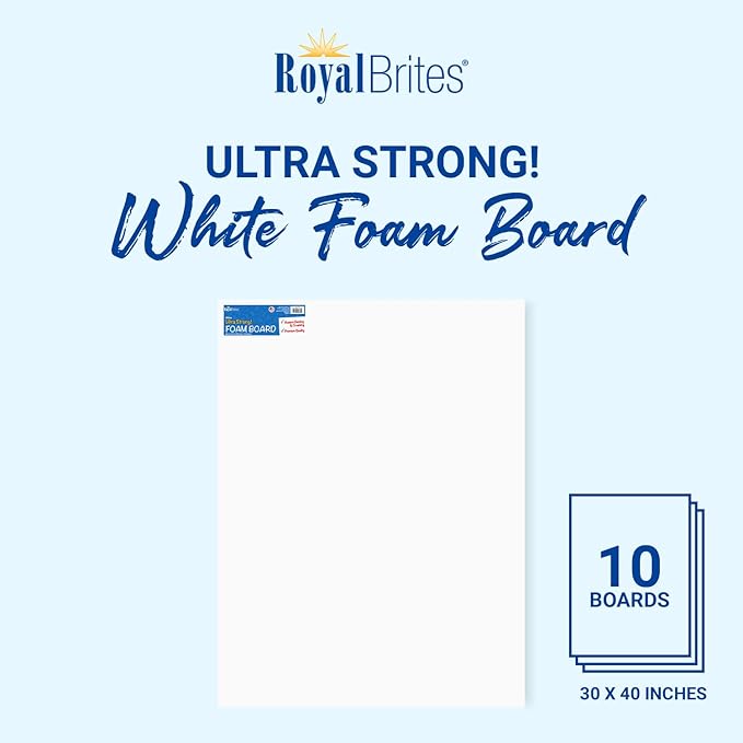 Royal Brites Premium White Foam Board 30” x 40”, Sturdy & Lightweight 3/16" Thick Board for Art, Work Presentations, & School Projects, Pack of 10