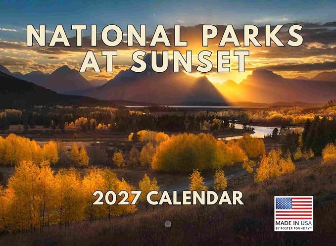 National Park Calendar 2027 Parks At Sunset Monthly Wall Calender Nature 12 Month