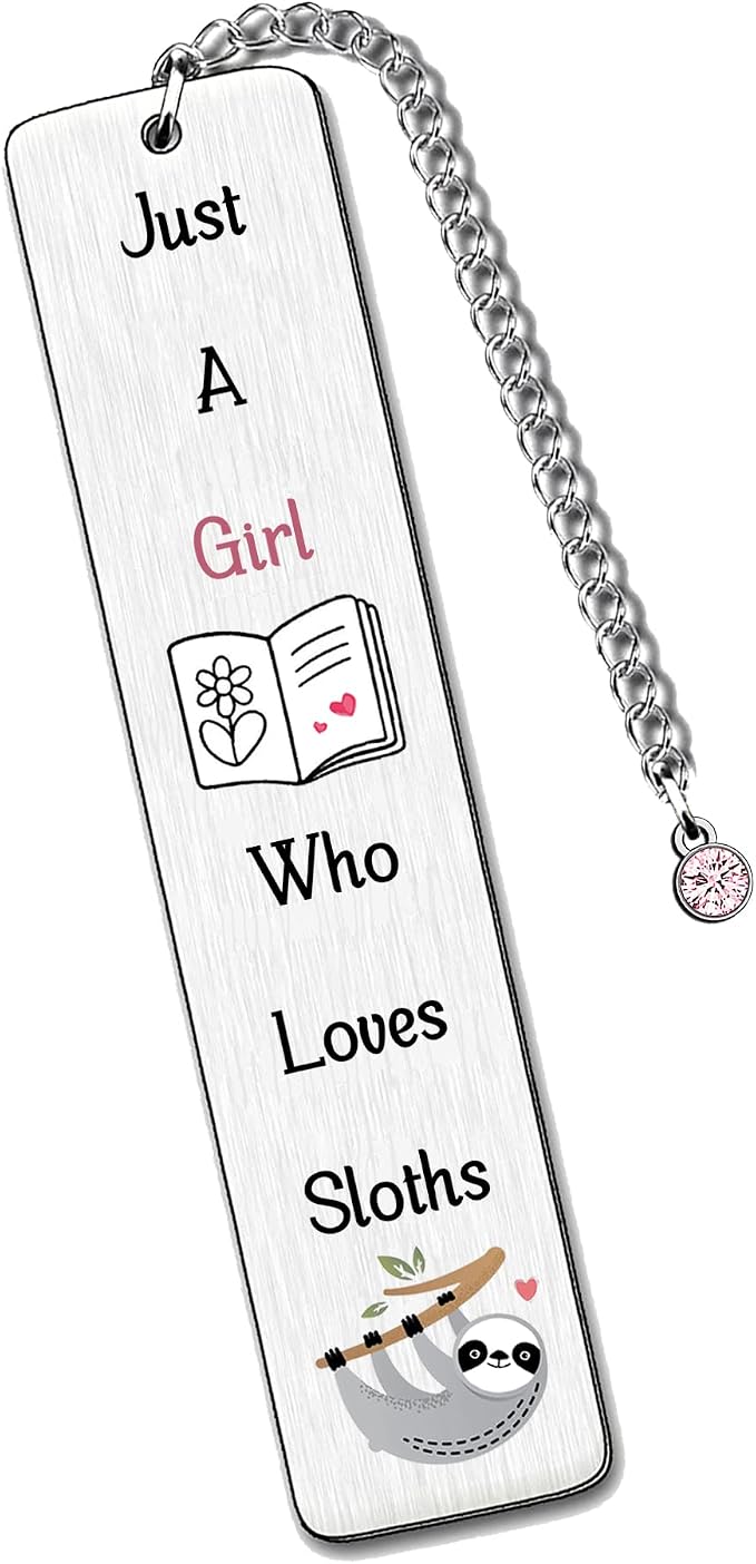 Sloths Bookmarks Cute Bestie Women Teens Distance Accompany Just a Girl who Loves Sloths Daughter Sister Niece Friend Accessory Personalised Birthday Wife Valentines Day Sloth Lover Christmas Gifts