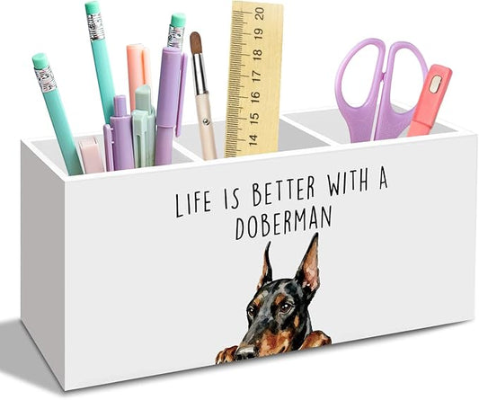 Doberman Dog Gifts Pen Pencil Holder for Desk, Funny Dobermans Dog Gift Office Desk Accessories, Life Is Better with a Doberman Pen Holders Organizer for Women Bathroom Decor