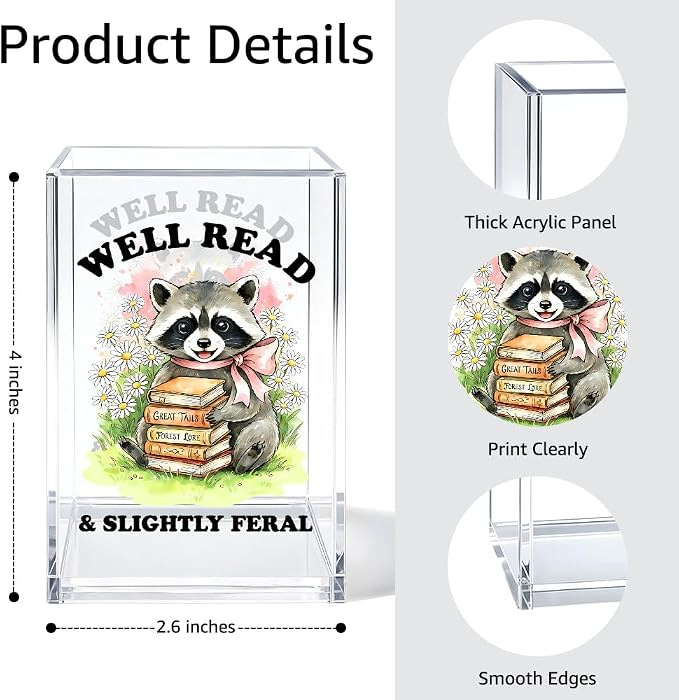 Well Read Slightly Feral Acrylic Pen Holder Cosmetic Organizer, Raccoon Book Pen Cup for Desk, Pencil Holder for Librarian Book Club, Bookish Gifts for Raccoon Lover, Reading Nook Accessories