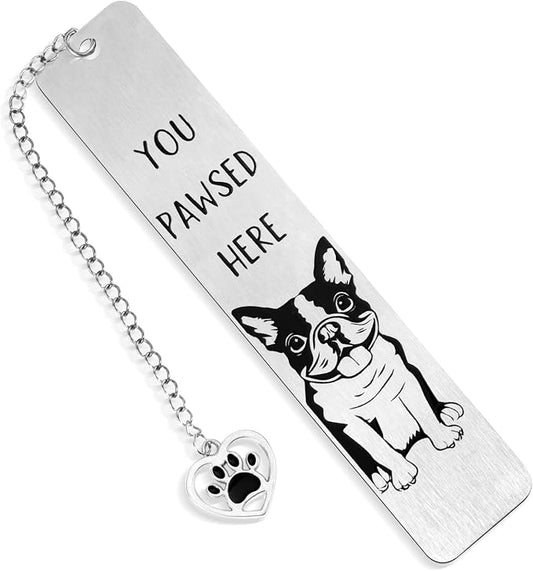 Dog Bookmark for Reading Women, Cute Dog Mom Gifts Funny Metal Dog Book Mark You Pawsed Here Bookmark Doggy Lovers Dogs Themed Gift for Owners Men Women Bookworm (French Bulldog)