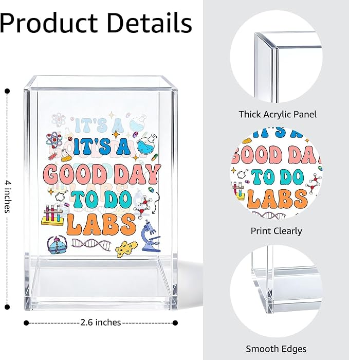 It’s A Good Day To Do Labs Acrylic Pen Holder Cosmetic Organizer, Lab Tech Pen Pencil Holders for Desk, Chemistry Desk Accessories, Laboratory Week Gifts Organizer for Medical Student Scientist