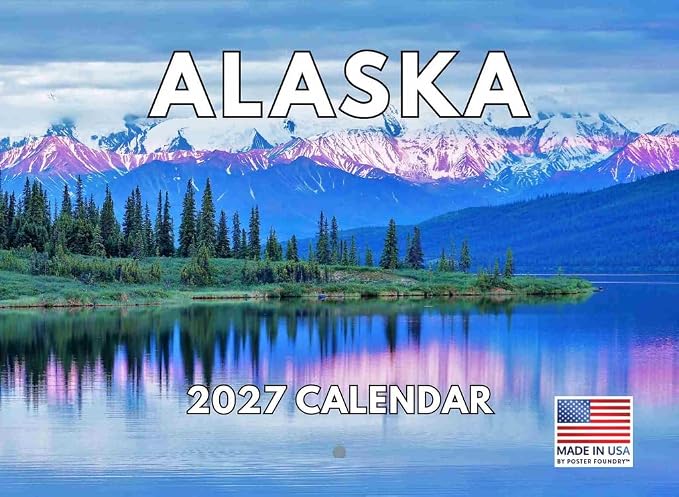 Alaska Calendar 2027 Alaskan Gifts Monthly Wall Calender 12 Month