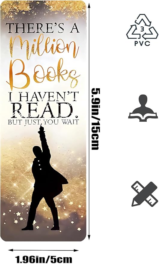 There’s a Million Books Bookmark for Hamilton Musical Fans,Hamilton Gifts Merch for Book Lovers
