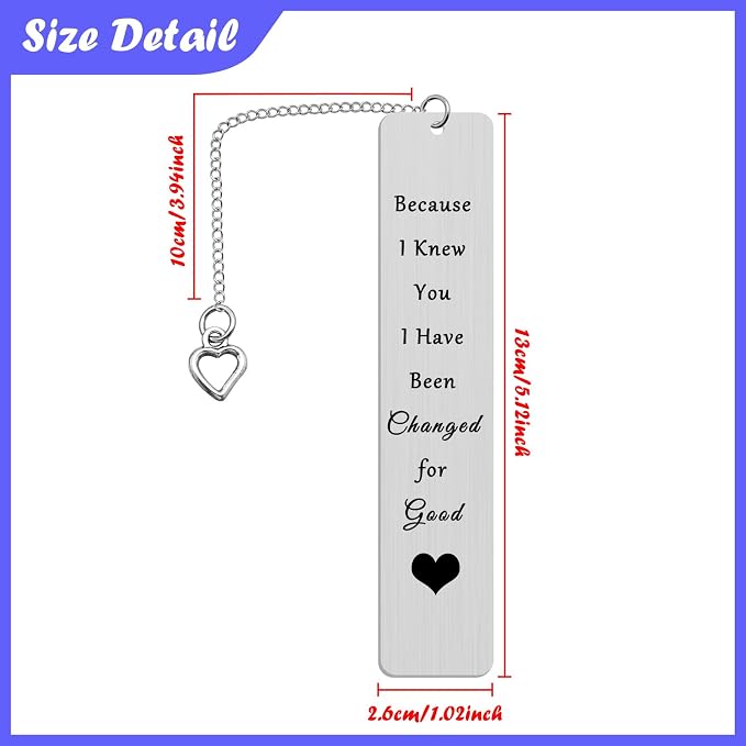 Best Friend Bookmark Gifts Long Distance Friendship Gifts Because I Knew You I Have Been Changed for Good Book Marker Reading Lovers Gift for Women Men Coworker Reader Christmas Graduation Gifts