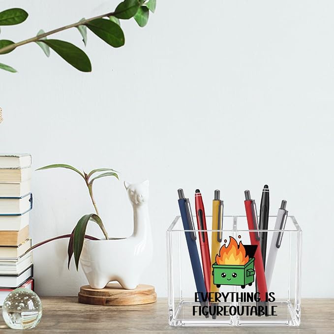 Everything is Figureoutable Acrylic Cosmetic Pencil Pen Holder Emotional Dumpster Fire Pen Holder Cup Mental Health Gifts for Women Men Colleague Boss Teacher Decor for Home Office Desk Accessories
