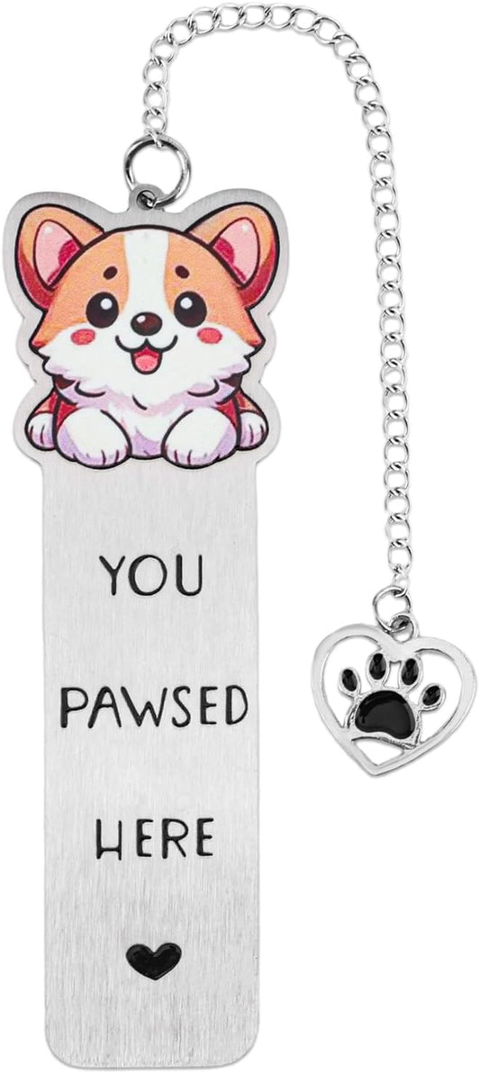 Dog Book Markers, Zinc Alloy You Pawsed Here Bookmark Cute Dog Mom Gifts Funny Reading Accessory for Men Women (Corgi)