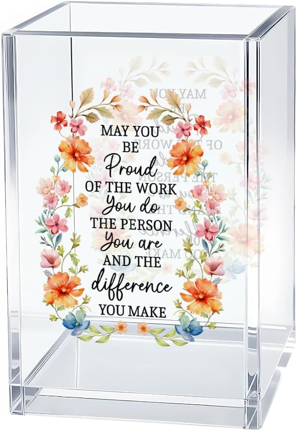 Be Proud Of The Work Acrylic Cosmetic Organizer Pen Holder, Funny Acrylic Desk Holder Cup for Pen Pencil, Inspirational Office Gifts for Coworker, Thank You Gifts for Women Leader boss Staff