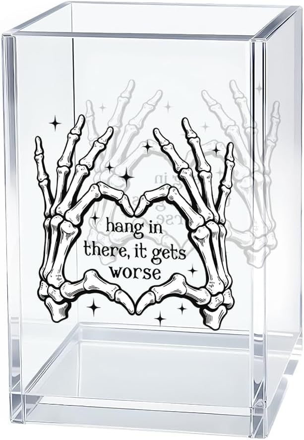 Hang In There It Gets Worse Acrylic Pen Holder Cosmetic Organizer, Funny Skeleton Heart Hands Pen Pencil Holders for Desk, Desk Accessories Sarcasm Office Gifts for Coworker Colleague Friend