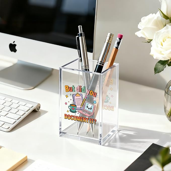 But Did You Document It Acrylic Cosmetic Organizer Pen Holder, Pen Pencil Holder Desk Accessories, Office Gifts for HR Coworker Nurse Friend (Transparent45)