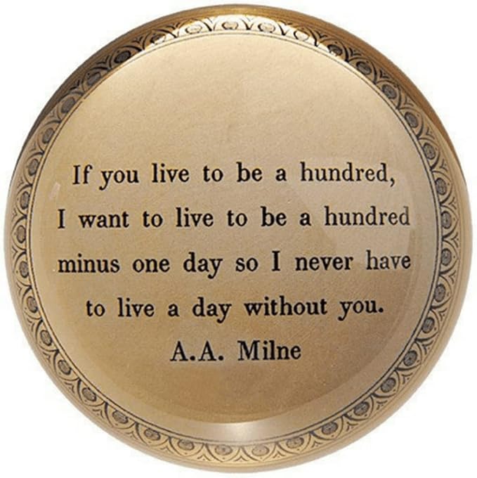 Sugarboo & Co. If You Live to Be A Hundred Paperweight - 4"x4"