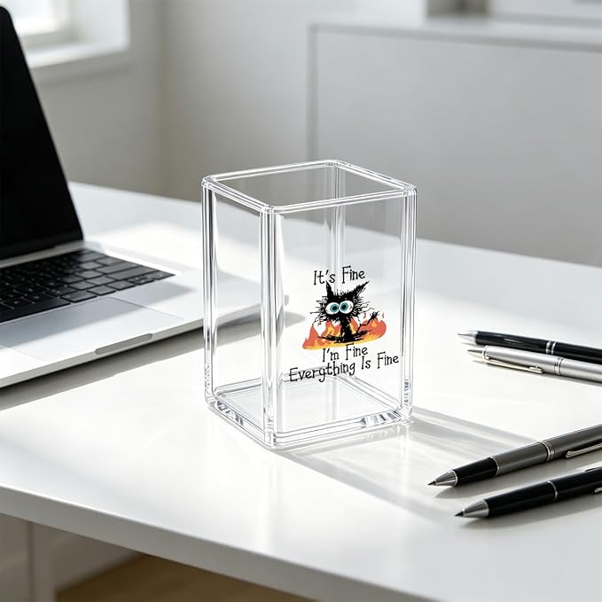 It's Fine I'm Fine Everything IsFine Pen Holder Clear Acrylic Makeup Brush Holder Pencil Cup Funny Cat Desk Organizer for Coffee Stirrers, Hairbrushes & Bookmarks Sarcastic Office Decor Gift