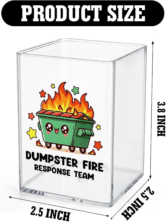 Funny Dumpster Fire Desk Accessories Dumpster Fire Gifts Office Desk Pencil Holder for Women Men Manager Coworker Administrative Professional Boss Day Gifts Acrylic Pen Holder Pencil Pen Cup