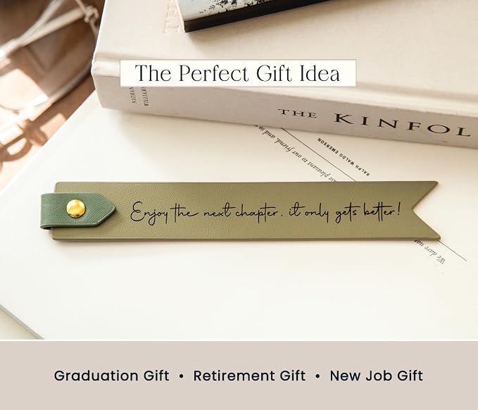 Engraved Leather Bookmark in Matcha - Enjoy the Next Chapter It Only Gets Better, Inspirational Gift for Graduation New College Student New Job Business Retirement