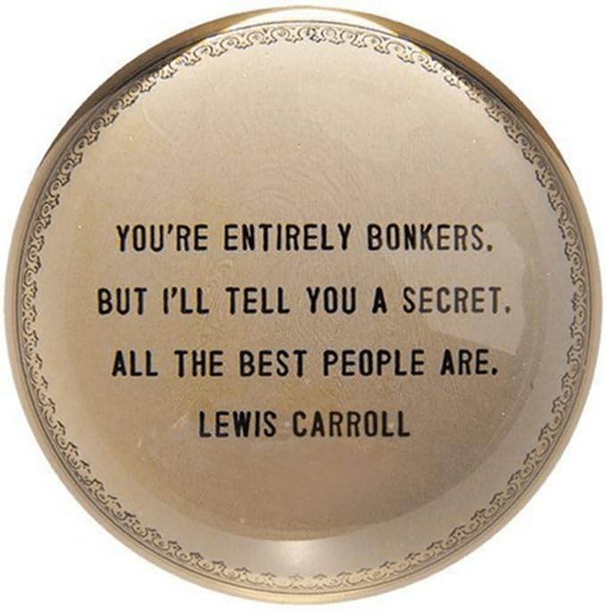 Sugarboo & Co. You're Entirely Bonkers Paperweight - 4"x4"