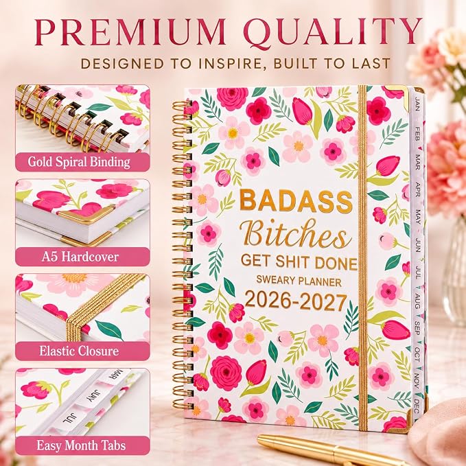 Badass Bitches Get Shit Done Sweary A5 Planner 2026-2027 - 6.2*8.5" Weekly Monthly You Are A Badass Calendar for Women, Fuck It Swear Daily Notebook Goals Productivity Journal Affirmations Gift, White