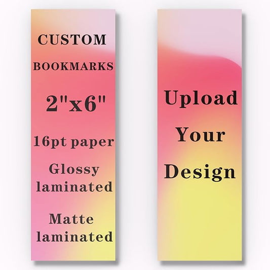 Custom Bookmarks - 16pt Paper 2"x6" - Glossy/Matte Laminated - (100 to 500 Cards) - Personalized Bookmarks (5000)