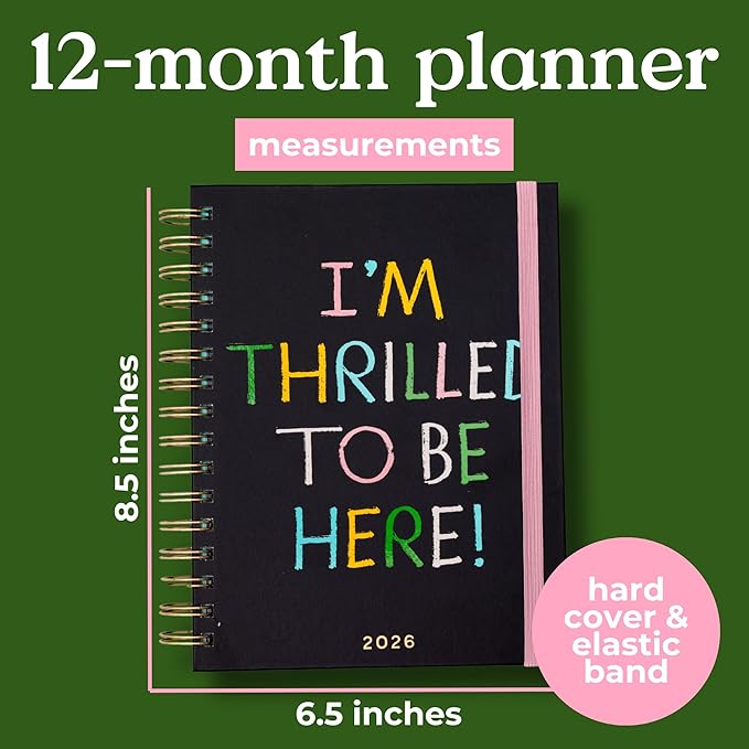 ban.do 12-Month Medium Daily and Weekly Planner Dated January 2026 - December 2026, Hard Cover Self Care Journal, Spiral Agenda with Monthly Calendar, Stickers, Art & Bonus Pages (Thrilled to Be Here)
