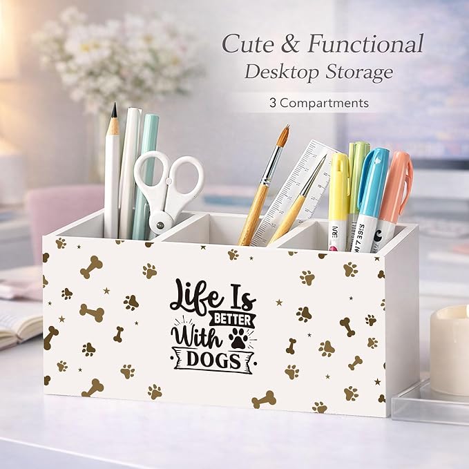 Dog Lover Desk Organizer Wooden Pen Pencil Holder for Desk, 3 Compartments Office Accessories, Life Is Better with Dogs Decor, Dog Lover Gifts for Women Men Home Office Storage