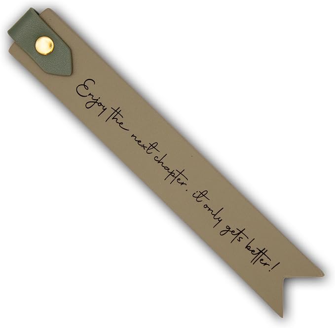 Engraved Leather Bookmark in Matcha - Enjoy the Next Chapter It Only Gets Better, Inspirational Gift for Graduation New College Student New Job Business Retirement