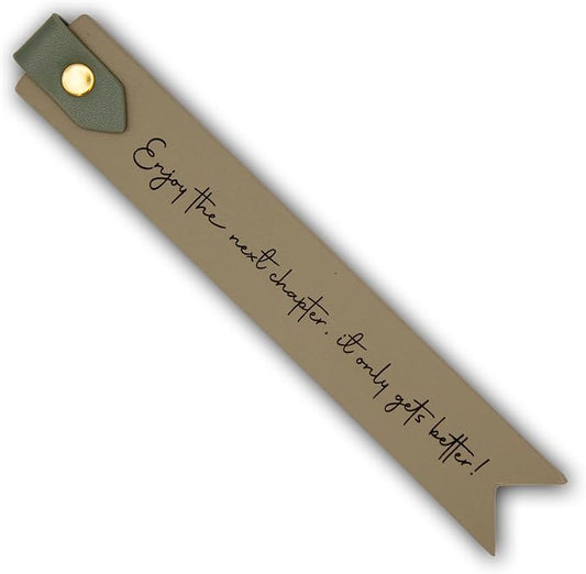 Engraved Leather Bookmark in Matcha - Enjoy the Next Chapter It Only Gets Better, Inspirational Gift for Graduation New College Student New Job Business Retirement
