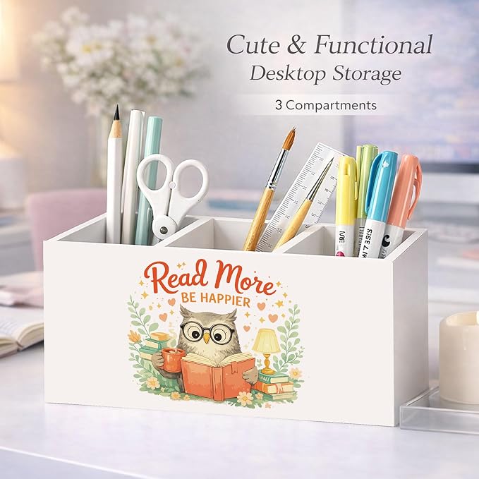 Reading Desk Organizer Wooden Pen Pencil Holder for Desk, 3 Compartments Office Accessories, Read More Be Happier Owl Decor, Book Lover Gifts for Women Teachers Home Office Storage