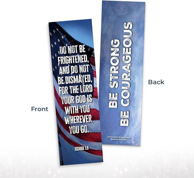 Be Strong and Courageous Bookmark Bulk 24 Pack, Patriotic Encouragement Bookmarks, Faith and Strength Keepsakes, 7.25" x 2"
