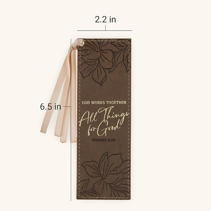 Christian Art Gifts Premium Vegan Leather Inspirational Scripture Bookmark for Women: All Things for Good Encouraging Bible Verse, Heat-Debossed Florals, Satin Ribbon for Books & Bibles, Brown & Gold