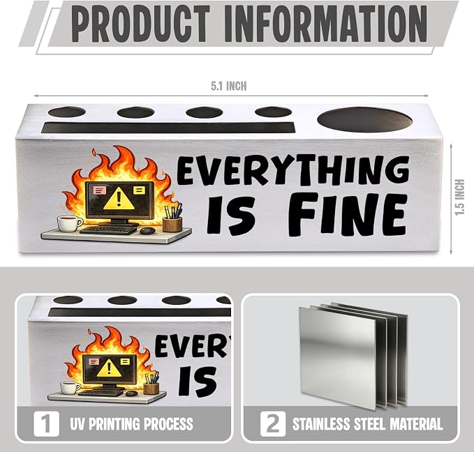 FOKCBOCM Funny Office Pen Holder with Everything Is Fine Quote, Stainless Steel Desk Organizer for Work Stress Humor, Sarcastic Workspace Decor Gift for Coworker-DS130