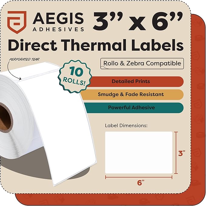 Aegis Adhesives - 3" X 6" Direct Thermal Labels (2500 Count, 10 Rolls) - Large Postage Shipping Labels, Warehouse and Inventory Identification - 1" Core Compatible with Zebra and Rollo Printers