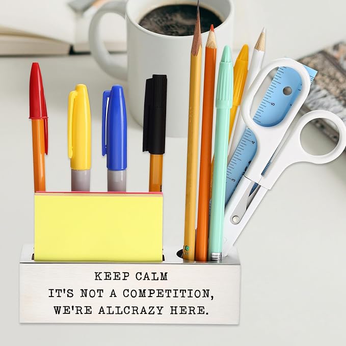 Funny Office Desk for Women, KEEP CALM, IT’S NOT A COMPETITION, WE’RE ALL CRAZY HERE, Humor Gift for Coworkers Colleagues Stressful Jobs joke Gift,Office Pencil Holder for Desk SD283