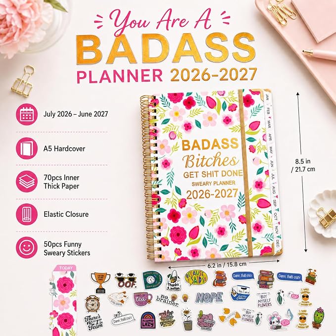 Badass Bitches Get Shit Done Sweary A5 Planner 2026-2027 - 6.2*8.5" Weekly Monthly You Are A Badass Calendar for Women, Fuck It Swear Daily Notebook Goals Productivity Journal Affirmations Gift, White