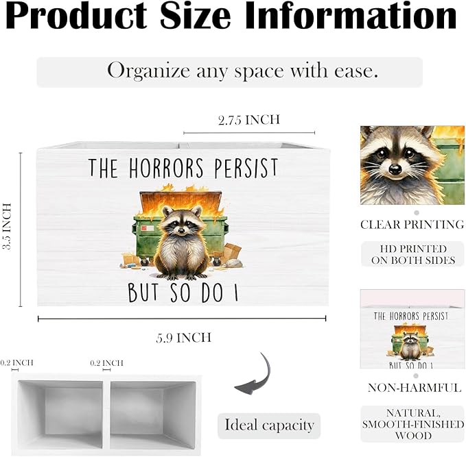 Funny Raccoon Dumpster Fire Pen Holder for Desk, Gifts for Raccoon Lovers Wooden Box Sign Desk Decor for Home Office Decoration, the Horrors Persist But So Do I Pencil Organizer