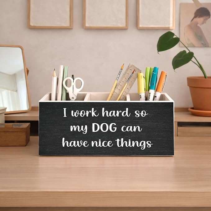 Dog Lover Desk Organizer Wooden Pen Pencil Holder for Desk, 3 Compartments Office Accessories, I Work Hard So My Dog Can Have Nice Things Funny Decor, Cute Puppy Theme Table Storage for Women Men