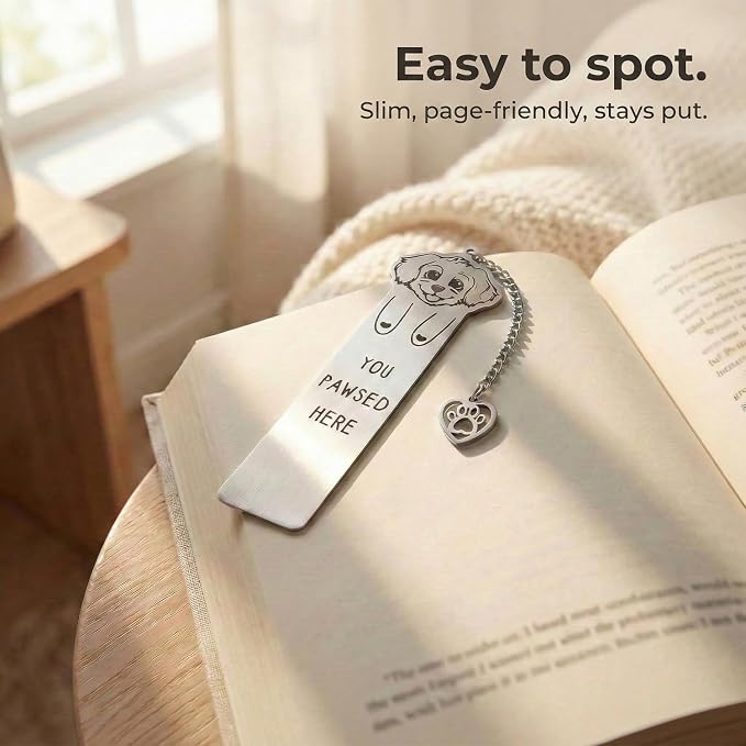 Dog Bookmark for Women Readers, Cute Stainless Steel Metal Bookmark with Paw Charm, “You Paw-SED Here” Gift for Dog Lovers & Dog Moms, Page-Friendly Bookmarks for Reading