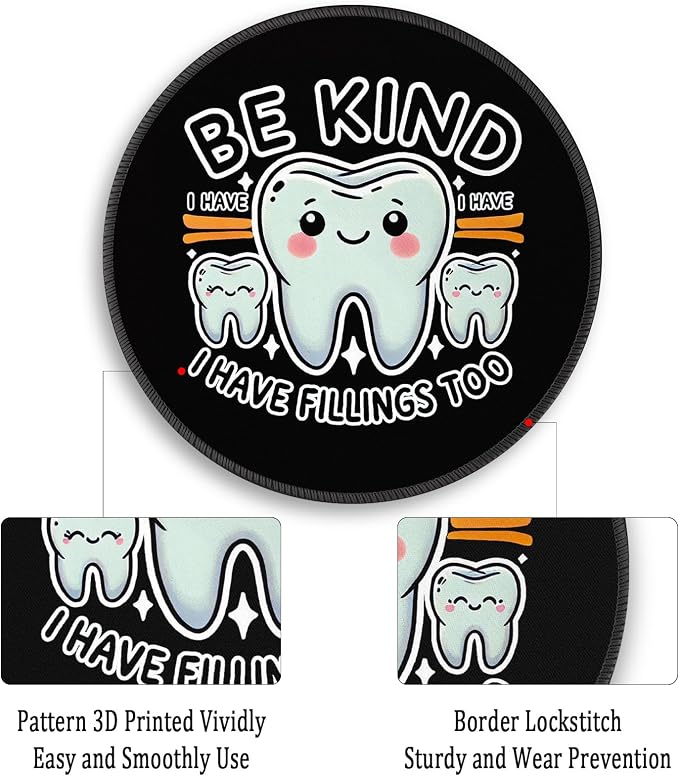 Gctriki Dental Tooth Round Mouse Pad with Stitched Edge Non-Slip Rubber Base, Black Mouse Pad for Gaming Laptop Computer, Cute Home Office Desk Accessories Decor, Be Kind I Have Fillings Too