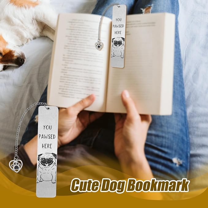 Dog Bookmark for Reading Women, Cute Dog Mom Gifts Funny Metal Dog Book Mark You Pawsed Here Bookmark Doggy Lovers Dogs Themed Gift for Owners Men Women Bookworm (Pug)