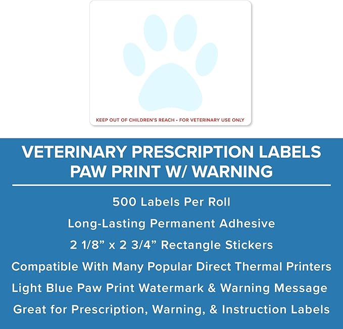 Veterinary Prescription Labels with Paw Print & Warning - 2-1/8" x 2-3/4" | Compatible with Dymo 450 LabelWriters and Earlier Models - “Keep Out of Children's Reach” - Warning, Caution
