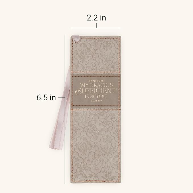 Christian Art Gifts Faux Leather Inspiring Bible Verse Bookmark for Women: My Grace is Sufficient Encouraging Scripture, Debossed Creamy Taupe Floral w/Gold, Satin Ribbon Markers for Saving Pages
