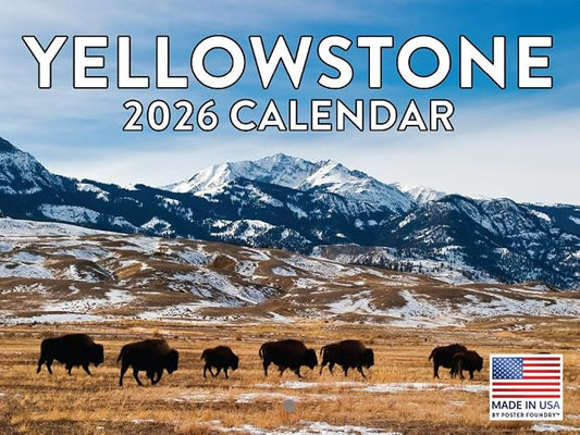 Yellowstone Calendar 2026 National Park Monthly Wall Calender 12 Month | American Made In The USA