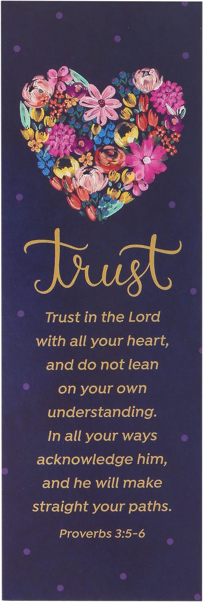 Salt & Light, Proverbs 3:5-6 Trust Floral Heart Bookmarks, 2 x 6 inches, 25 Bookmarks