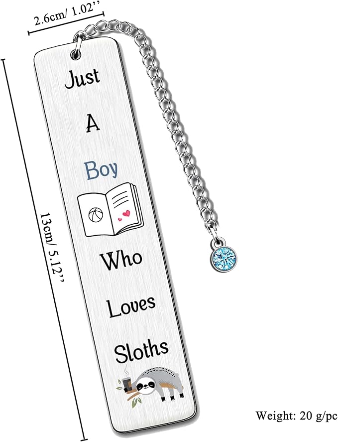 Sloths Bookmarks Cute Best Friend Man Teens Distance Accompany Just a Boy who Loves Sloths Sloth Lover Son Brother Grandson Godson Book Accessory Personalised Birthday Valentines Day Christmas Gifts